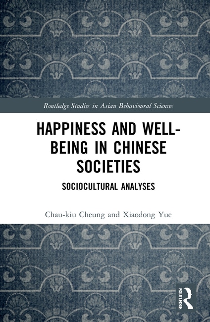 Front cover_Happiness And Well-being In Chinese Societies