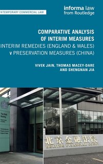 Front cover_Comparative Analysis of Interim Measures - Interim Remedies (England and Wales) v Preservation Measures (China)