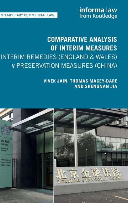 Front cover_Comparative Analysis of Interim Measures - Interim Remedies (England and Wales) v Preservation Measures (China)