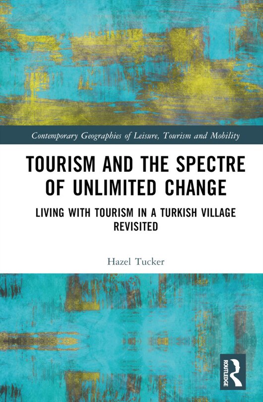 Front cover_Tourism and the Spectre of Unlimited Change