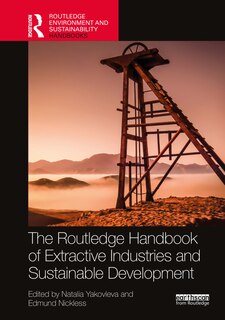 Front cover_Routledge Handbook Of The Extractive Industries And Sustainable Development