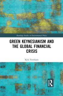 Couverture_Green Keynesianism And The Global Financial Crisis
