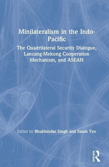 Couverture_Minilateralism In The Indo-pacific