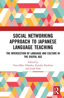 Front cover_Social Networking Approach To Japanese Language Teaching