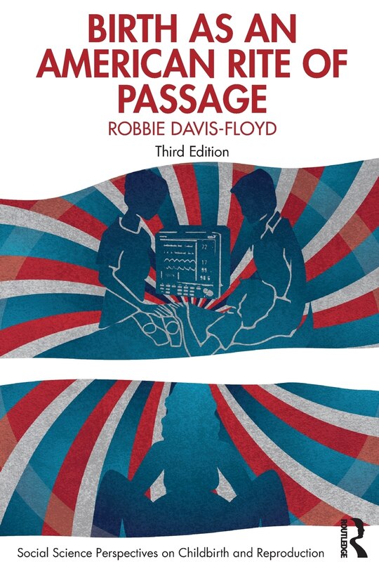Front cover_Birth As An American Rite Of Passage
