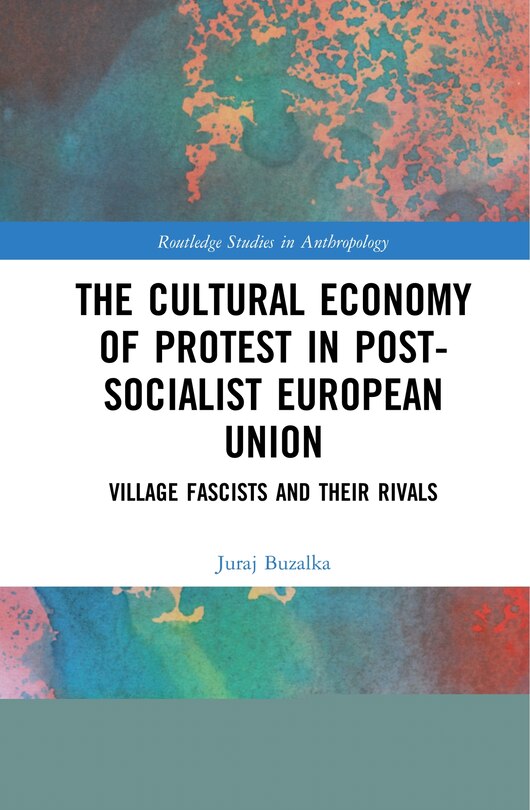 Front cover_The Cultural Economy of Protest in Post-Socialist European Union
