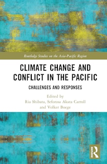 Front cover_Climate Change and Conflict in the Pacific