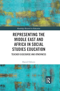 Couverture_Representing The Middle East And Africa In Social Studies Education