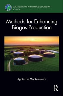 Front cover_Methods For Enhancing Biogas Production