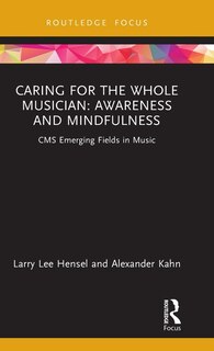 Front cover_Caring for the Whole Musician
