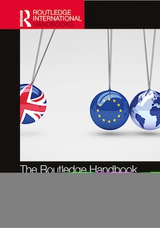 Front cover_The Routledge Handbook On The International Dimension Of Brexit