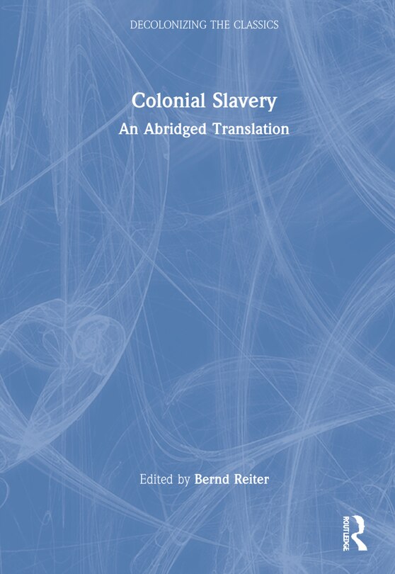 Front cover_Colonial Slavery
