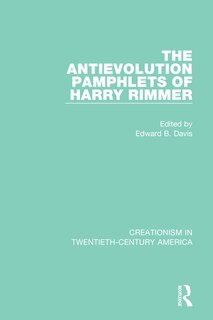 Front cover_The Antievolution Pamphlets of Harry Rimmer