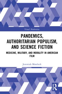 Front cover_Pandemics, Authoritarian Populism, And Science Fiction