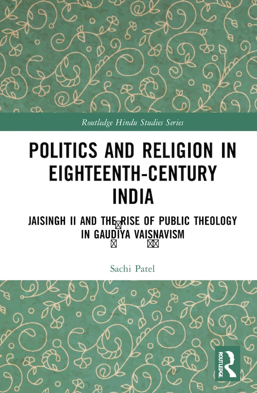 Front cover_Politics And Religion In Eighteenth-century India