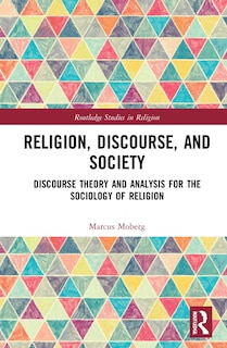 Front cover_Religion, Discourse, And Society