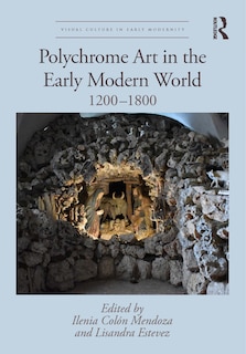Front cover_Polychrome Art in the Early Modern World