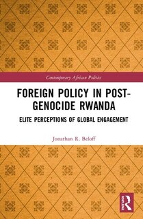 Front cover_Foreign Policy In Post-genocide Rwanda