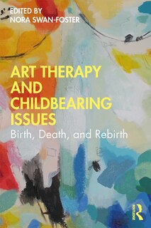 Front cover_Art Therapy And Childbearing Issues