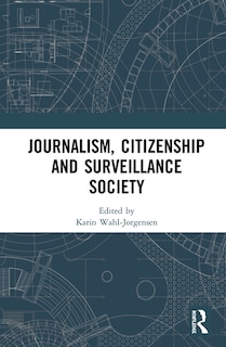 Front cover_Journalism, Citizenship And Surveillance Society