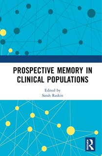 Front cover_Prospective Memory In Clinical Populations