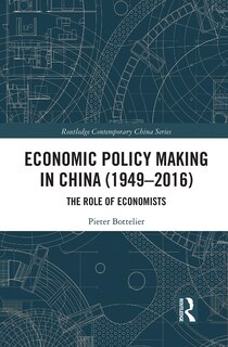 Couverture_Economic Policy Making In China (1949-2016)
