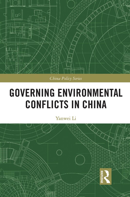 Front cover_Governing Environmental Conflicts In China
