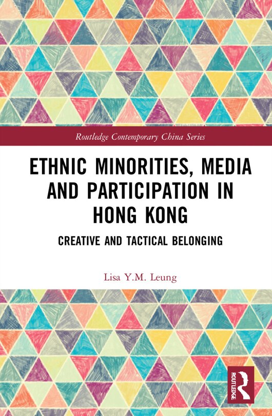 Front cover_Ethnic Minorities, Media And Participation In Hong Kong
