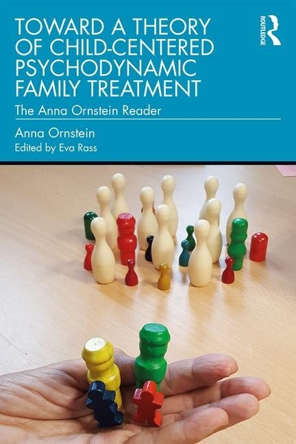 Front cover_Toward A Theory Of Child-centered Psychodynamic Family Treatment