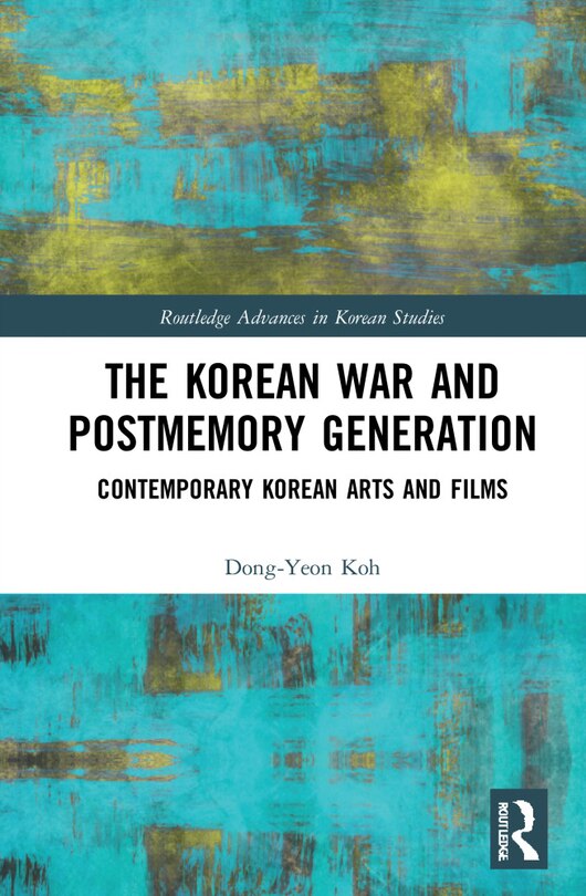 Couverture_The Korean War and Postmemory Generation