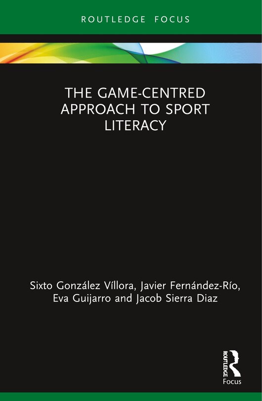 Front cover_Game-Centred Approach to Sport Literacy