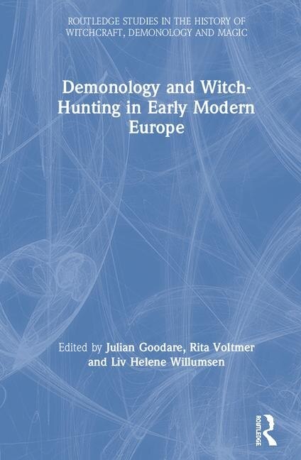 Couverture_Demonology And Witch-hunting In Early Modern Europe