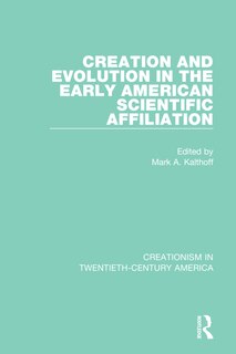 Couverture_Creation and Evolution in the Early American Scientific Affiliation