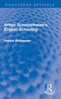 Couverture_Arthur Schopenhauer's English Schooling