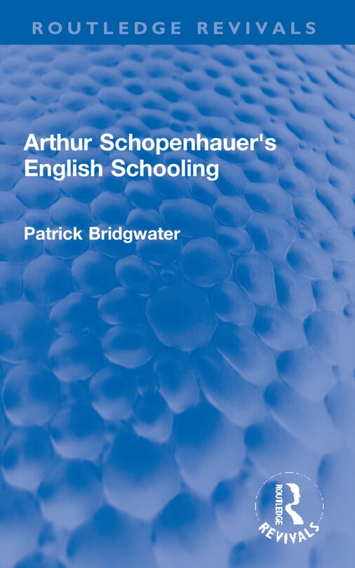 Couverture_Arthur Schopenhauer's English Schooling