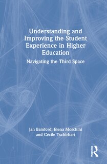 Front cover_Understanding And Improving The Student Experience In Higher Education