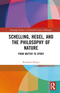 Front cover_Schelling, Hegel, and the Philosophy of Nature