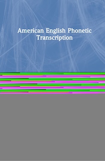 Front cover_American English Phonetic Transcription