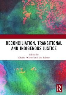 Couverture_Reconciliation, Transitional And Indigenous Justice