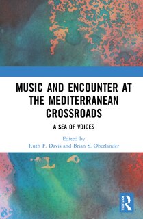 Front cover_Music And Encounter At The Mediterranean Crossroads