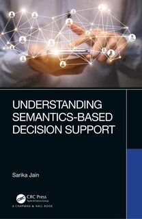 Front cover_Understanding Semantics-Based Decision Support