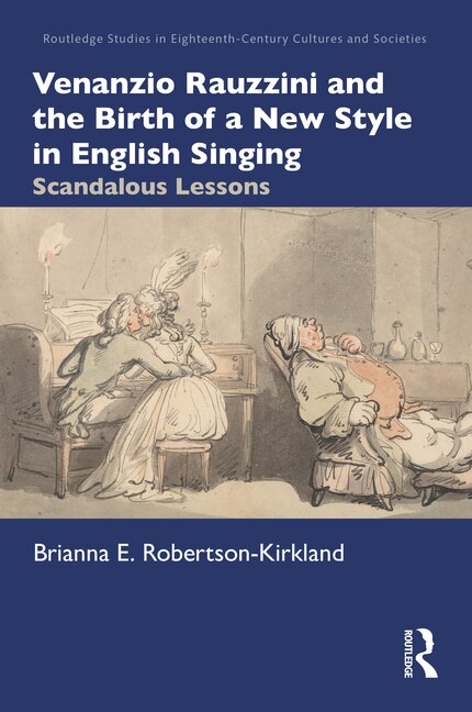 Front cover_Venanzio Rauzzini And The Birth Of A New Style In English Singing