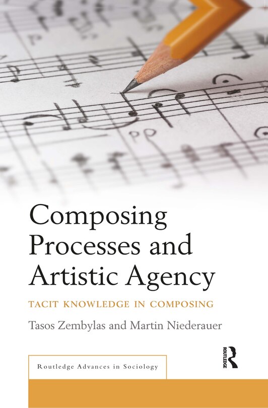 Front cover_Composing Processes And Artistic Agency