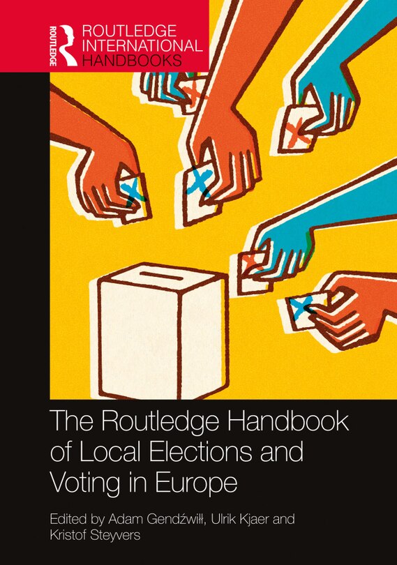 Front cover_The Routledge Handbook Of Local Elections And Voting In Europe