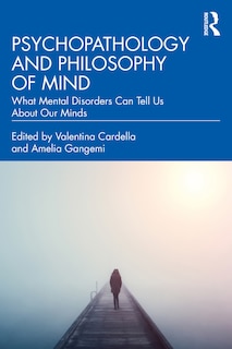 Front cover_Psychopathology And Philosophy Of Mind