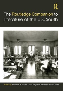 Front cover_The Routledge Companion to Literature of the U.S. South