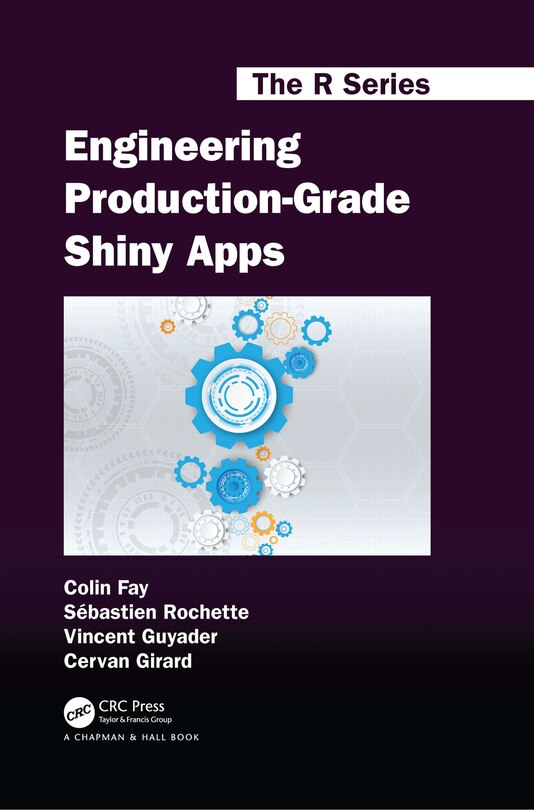 Front cover_Engineering Production-Grade Shiny Apps