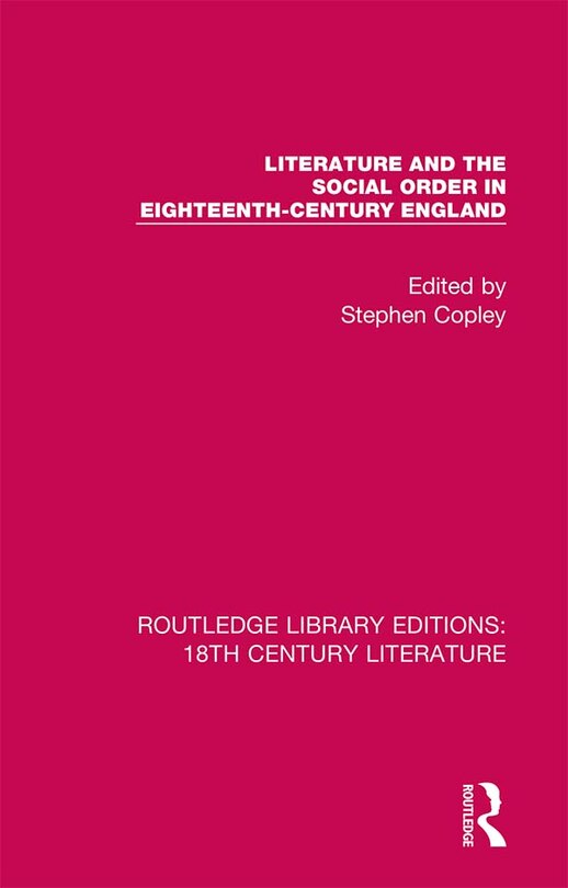 Couverture_Literature And The Social Order In Eighteenth-century England