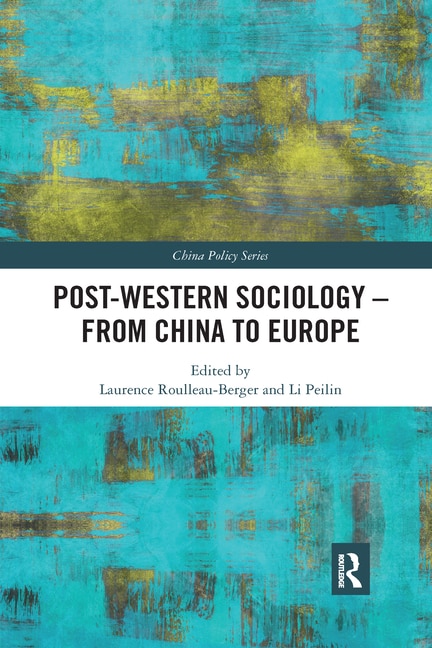 Front cover_Post-western Sociology - From China To Europe