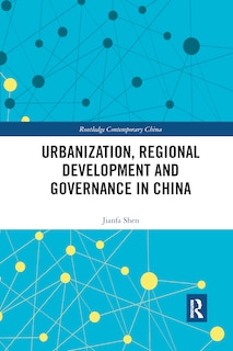 Front cover_Urbanization, Regional Development And Governance In China